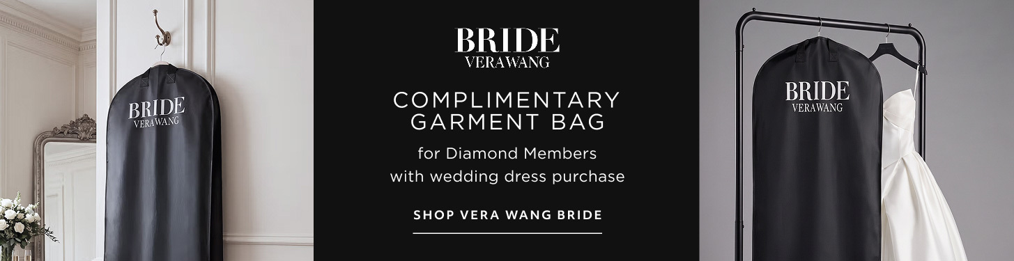 COMPLIMENTARY GARMENT BAG FOR DIAMOND MEMBERS WITH WEDDING DRESS PURCHASE